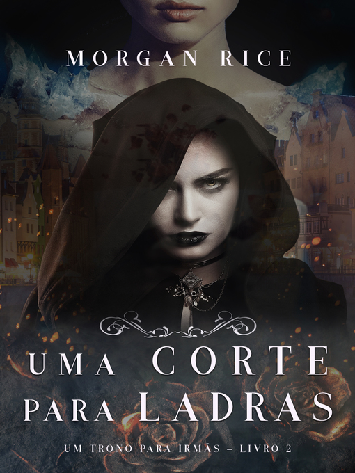 Title details for Uma Corte Para Ladras by Morgan Rice - Available